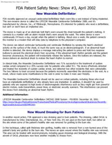 Wearable cardioverter defibrillator / Defibrillation / Medical device / Food and Drug Administration / Bronchoscopy / Hypodermic needle / Invasiveness of surgical procedures / Center for Devices and Radiological Health / Adverse event / Medicine / Medical equipment / Syringe