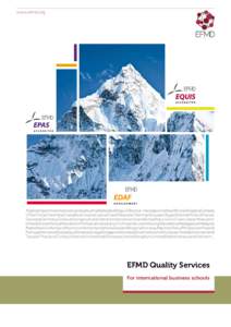 www.efmd.org  EFMD Quality Services For international business schools  EFMD & Quality Services