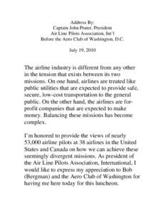 Address By: Captain John Prater, President Air Line Pilots Association, Int’l Before the Aero Club of Washington, D.C. July 19, 2010