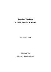 Foreign Workers in the Republic of Korea