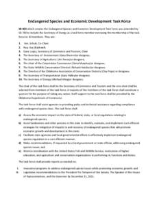 Endangered Species and Economic Development Task Force SB 603 which creates the Endangered Species and Economic Development Task Force was amended by SB 740 to include the Secretary of Energy as a task force member incre