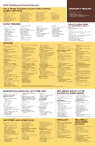 2014 The University Doctors Directory CHILD ABUSE RESEARCH, EDUCATION & SERVICE 		 (CARES) INSTITUTE CO-DIRECTORS:  • Martin A. Finkel, DO, FACOP,