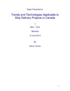 Trends and Technologies Applicable to Ship Delivery projects in Canada