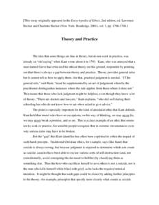 [This essay originally appeared in the Encyclopedia of Ethics, 2nd edition, ed. Lawrence Becker and Charlotte Becker (New York: Routledge, 2001), vol. 3, ppTheory and Practice  The idea that some things are