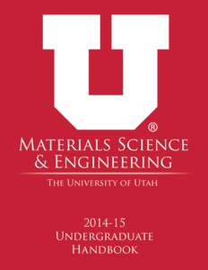 Materials Science & Engineering The University of UtahUndergraduate