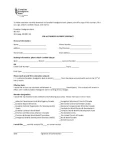 To make automatic monthly donations to Canadian Foodgrains bank, please print off a copy of this contract, fill it out, sign, attach a voided cheque, and mail to: Canadian Foodgrains Bank Box 767 Winnipeg, MB R3C 2L4 PRE