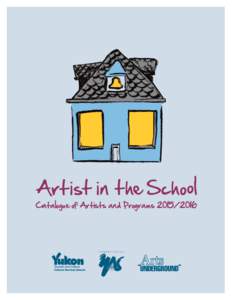 Catalogue of Artists and Programs  www.artistintheschool.caphonefax)