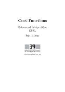 Cost Functions Mohammad Emtiyaz Khan EPFL Sep 17, 2015  c