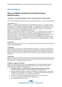 Sveriges Smittskyddsläkarföreningmed anpassning för Norrbottens länSMITTSKYDDSBLAD ESBLCARBA-bildande tarmbakterier (Enterobacteriaceae), läkarinformation