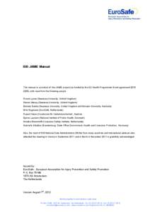 IDB-JAMIE Manual  This manual is a product of the JAMIE project (co-funded by the EU-Health Programme/ Grant agreement[removed]), with input from the following people: Ronan Lyons (Swansea University, United Kingdom) St