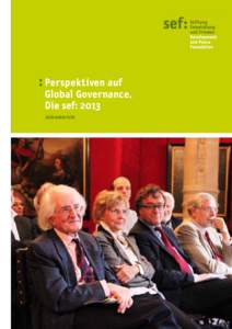 :	Perspektiven auf  	 Global Governance. Die sef: 2013 Jahresbericht