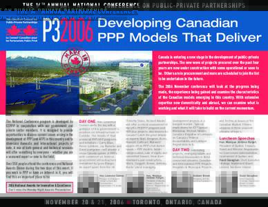 THE 14 TH ANNUAL NATIONAL CONFERENCE ON PUBLIC-PRIVATE PARTNERSHIPS  P32006 Developing Canadian PPP Models That Deliver