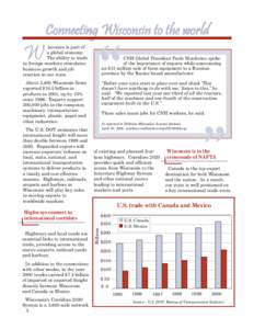 Connecting Wisconsin to the world  W isconsin is part of a global economy.