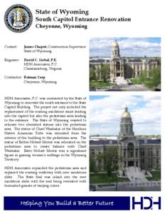 State of Wyoming South Capitol Entrance Renovation Cheyenne, Wyoming Contact: