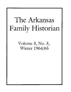 The Arl(ansas Family Historian Volume 3, No.3, Winter  VOL.