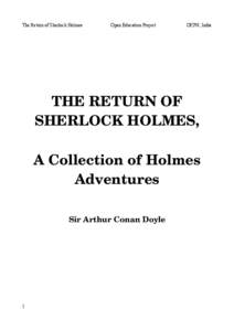 Sherlock Holmes / British television / Edwardian era / Victorian era / Professor Moriarty / The Adventure of the Empty House / The Adventure of Charles Augustus Milverton / The Reichenbach Fall / Dr. Watson / Film / Sherlock Holmes films / Fiction