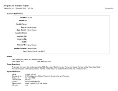Single Line Handler Report Report run on: October 2, [removed]:27 AM  User Selection Criteria