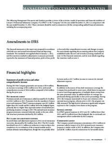 MANAGEMENT DISCUSSION AND ANALYSIS  The following Management Discussion and Analysis provides a review of the activities, results of operations and financial condition of Lawyers’ Professional Indemnity Company (“LAW