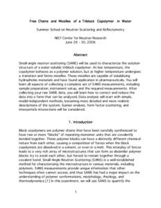 Small-angle neutron scattering / Neutron scattering / Light scattering / Polymer / Small-angle scattering / Neutron spin echo / Grazing-incidence small-angle scattering / Physics / Scattering / Particle physics