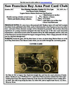 See this issue in color online at www.postcard.org  San Francisco Bay Area Post Card Club October 2011	  Next Meeting: Saturday, October 22, 12 to 3 pm