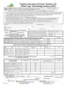 Virginia Association of Science Teachers, Inc.  Print Copy Advertising Contract 2012 Virginia Association of Science Teachers, Inc. will accept advertisements for inclusion in quarterly issues of The Science Educator and