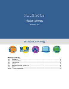 HotShots Project Summary September 9, 2015 Be a hotshot. Save energy.