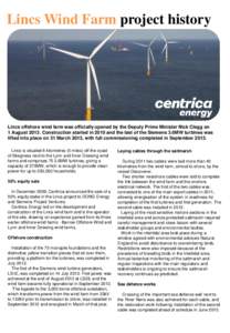 Energy in the United Kingdom / Lincs Wind Farm / Lynn and Inner Dowsing Wind Farm / Wind farm / Offshore wind power / Centrica / Barrow Offshore Wind Farm / Humber Gateway Wind Farm / Wind power in the United Kingdom / DONG Energy / Energy in Europe