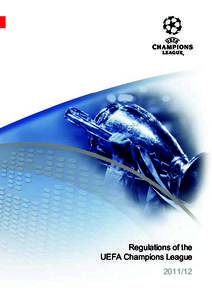 Regulations Regulationsofofthe the UEFA UEFAChampions ChampionsLeague