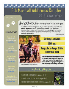 Bob Marshall Wilderness Complex 2013 Newsletter VOLUME 23  Invitation from your lead Ranger