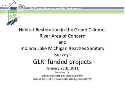 Habitat Restoration in the Grand Calumet River Area of Concern and Indiana Lake Michigan Beaches Sanitary Surveys