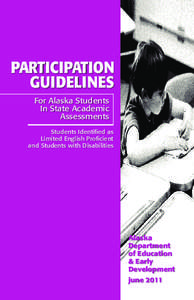 PARTICIPATION GUIDELINES For Alaska Students In State Academic Assessments Students Identified as