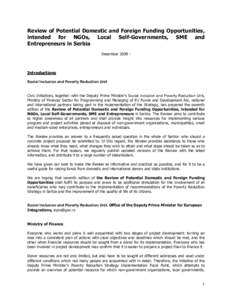 Review of Potential Domestic and Foreign Funding Opportunities, intended for NGOs, Local Self-Governments, SME and Entrepreneurs in Serbia DecemberIntroductions