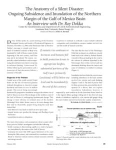 The Anatomy of a Silent Disaster: Ongoing Subsidence and Inundation of the Northern Margin of the Gulf of Mexico Basin An Interview with Dr. Roy Dokka Center for GeoInformatics and Department of Civil & Environmental Eng