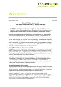 Media Release Zurich, March 31, 2015 RobecoSAM Launches Annual Dow Jones Sustainability Indices Company Evaluation • Over 3,400 of world’s largest companies invited to complete Corporate Sustainability Assessment