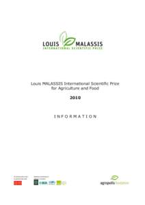 Louis MALASSIS International Scientific Prize for Agriculture and Food 2010 INFORMATION