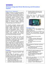 WISMOS Wireless Integrated Strain Monitoring and Simulation System State of the art – Background Rapidly increasing use of advanced composite materials in primary aerospace structure as