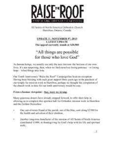 All Saints of North America Orthodox Church Hamilton, Ontario, Canada UPDATE 3 - NOVEMBER 9th, 2013 LATEST UPDATE The appeal currently stands at $20,500
