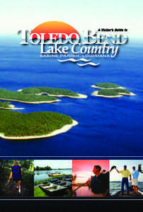 A Visitor’s Guide to  Welcome Toledo Bend Lake Country & So Much More