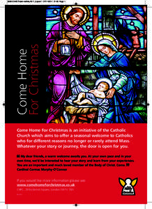 Come Home For Christmas 0925-CASE Poster nativity 2011_Layout[removed]:03 Page 1  Come Home For Christmas is an initiative of the Catholic