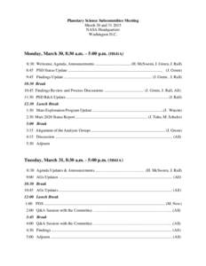 Planetary Science Subcommittee Meeting March 30 and[removed]NASA Headquarters Washington D.C.  Monday, March 30, 8:30 a.m. – 5:00 p.m. (5H41A)