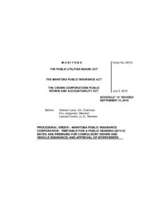 Intervention / Metropolitan Manila Development Authority / International Financial Reporting Standards / Manitoba Hydro / MMDA / Costs / Chemistry / Civil procedure / Law / Manitoba Public Insurance