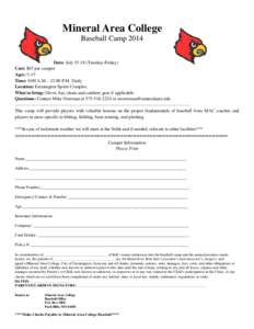 Mineral Area College Baseball Camp 2014 Date: July[removed]Tuesday-Friday)