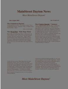 MainStreet Dayton News Meet MainStreet Dayton! VOL. #1 ISSUE #2 July-August 2010