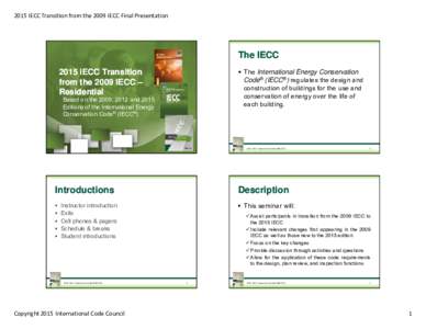 Microsoft PowerPointIECC Transition from the 2009 IECC Final Presentation residential.pptx