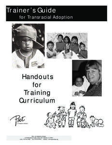 Trainer’s Guide  for Transracial Adoption Handouts for