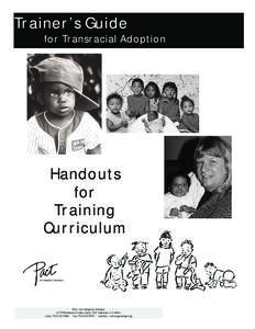 Language of adoption / Adoption in the United States / Interracial adoption / Family law / Family / Adoption