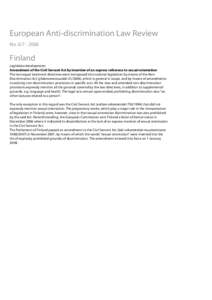 European Anti-discrimination Law Review No[removed]Finland Legislative developments Amendment of the Civil Servant Act by insertion of an express reference to sexual orientation