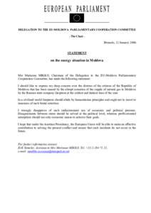 DELEGATION TO THE EU-MOLDOVA PARLIAMENTARY COOPERATION COMMITTEE - The Chair - Brussels, 12 January 2006 STATEMENT