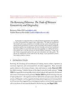 THIS DOCUMENT IS AN UNPUBLISHED DRAFT THAT HAS BEEN ACCEPTED FOR PUBLICATION IN AMERICAN BEHAVIORAL SCIENTIST. PLEASE DO NOT DISTRIBUTE WITHOUT PERMISSION. The Remixing Dilemma: The Trade-off Between Generativity and Ori