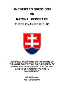 ANSWERS TO QUESTIONS ON NATONAL REPORT OF THE SLOVAK REPUBLIC  COMPILED ACCORDING TO THE TERMS OF